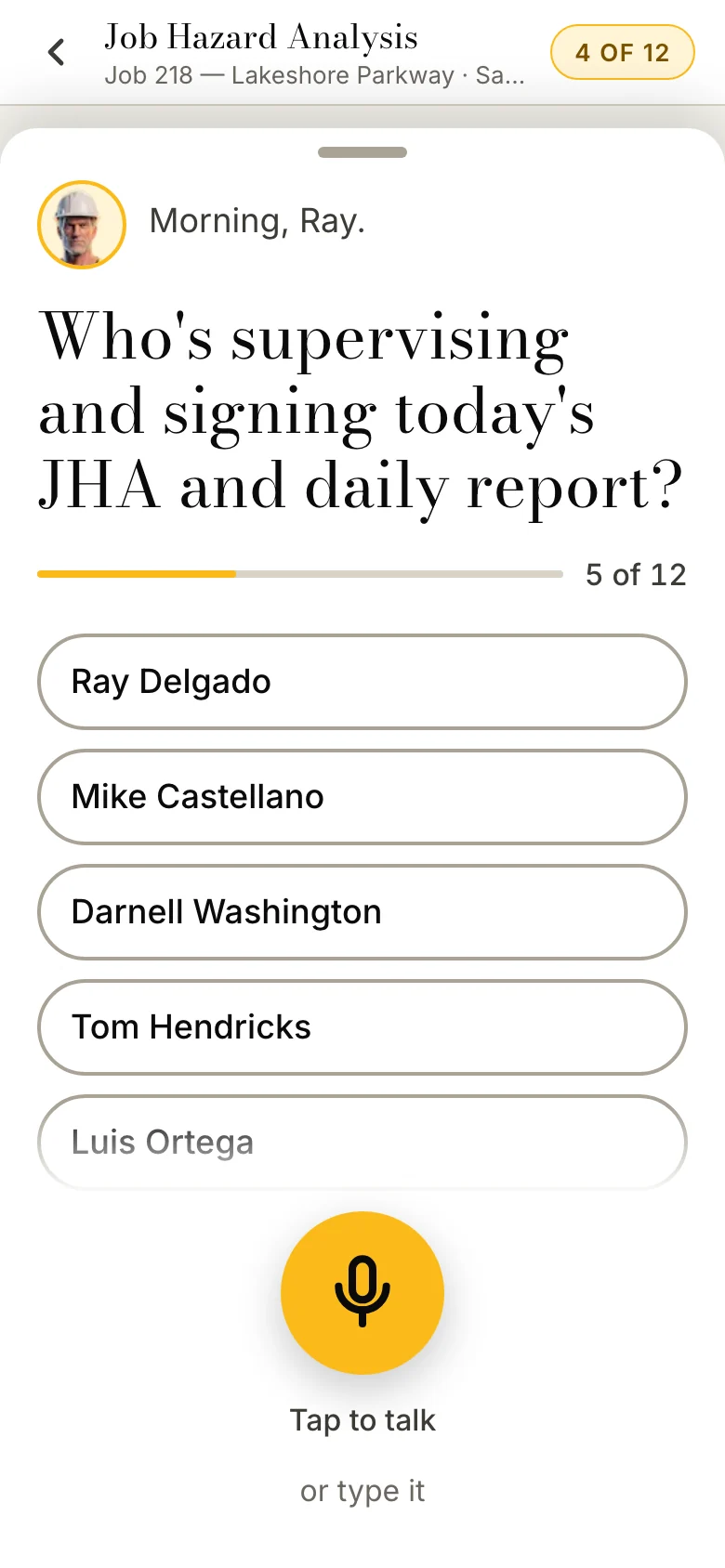 The morning JHA on a phone: Stanley asks who is supervising today and offers the crew as tap answers